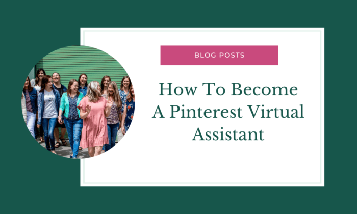 How To Become A Pinterest Virtual Assistant